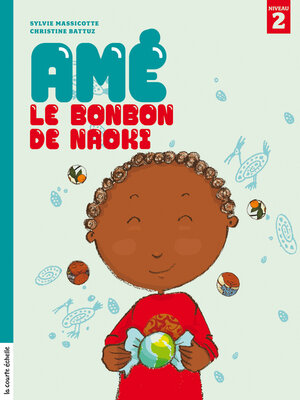 cover image of Amé, le bonbon de Naoki